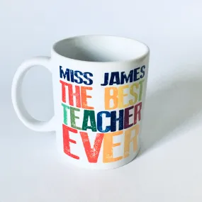 Best Teacher Ever Mug - Personalised