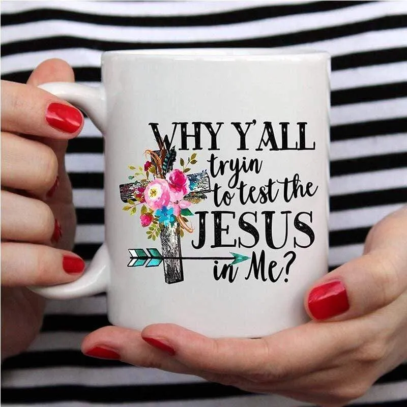 Christian Coffee Mug<br> The Jesus In Me