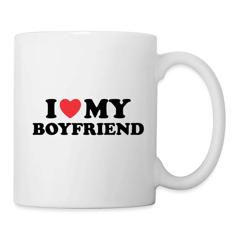 I Love My Boyfriend : Coffee Mug