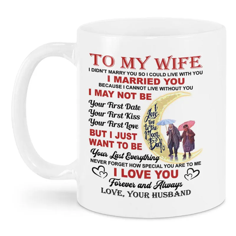 I Love You Forever And Always - Best Gift For Wife Mugs