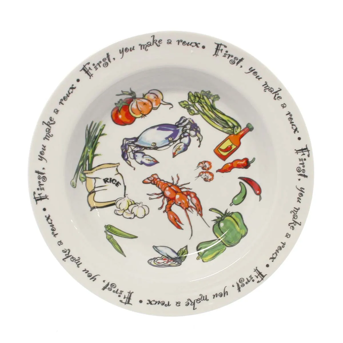 "First You Make a Roux" Serving Bowl 10.5"X1.875"