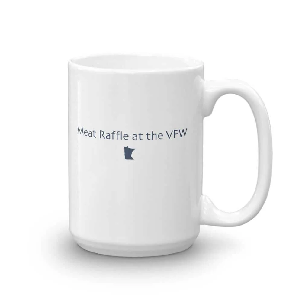 "Meat Raffle at the VFW" Coffee Mug