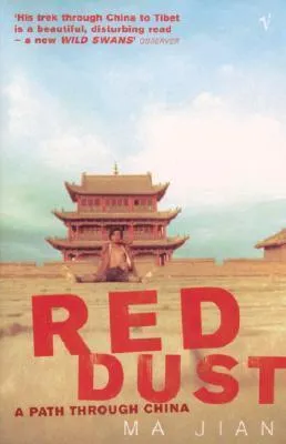 Red Dust: A Path Through China