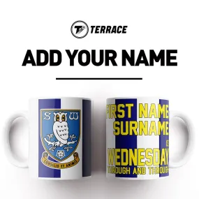 Sheffield Wednesday Through & Through Personalised Mug